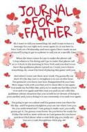 Journal For Father di Jennifer Wellington edito da Infinit Love