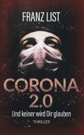 Corona 2.0 di Franz List edito da Books on Demand