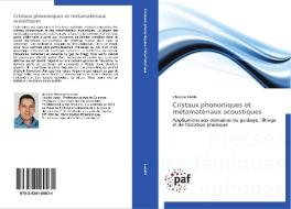 Cristaux phononiques et métamatériaux acoustiques di Hhocine Larabi edito da PAF