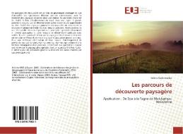 Les parcours de découverte paysagère di Valérie Radermecker edito da Editions universitaires europeennes EUE
