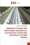 Adoption Et Impact Des Technologies Agri di BEUGRE JO N'GUESSAN edito da Lightning Source Uk Ltd