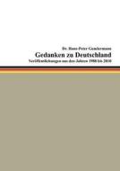 Gedanken zu Deutschland di Hans-Peter Dr. Gundermann edito da Books on Demand