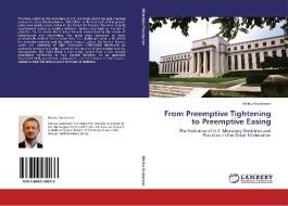 From Preemptive Tightening to Preemptive Easing di Marius Gustavson edito da LAP Lambert Acad. Publ.