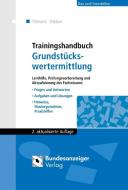 Trainingshandbuch Grundstückswertermittlung di Hans-Georg Tillmann, Wolfgang Kleiber edito da Bundesanzeiger Verlag Gmb