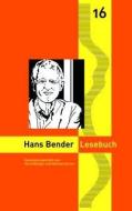Hans Bender Lesebuch di Hans Bender edito da Edition Virgines