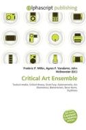 Critical Art Ensemble edito da Alphascript Publishing