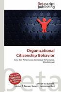 Organizational Citizenship Behavior edito da Betascript Publishing