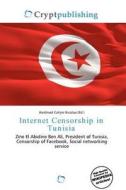 Internet Censorship In Tunisia edito da Crypt Publishing