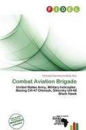 Combat Aviation Brigade edito da Fidel