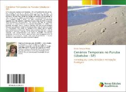 Cenários Temporais no Puruba (Ubatuba - SP) di Gisele Esteves Prado edito da Novas Edições Acadêmicas
