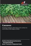 Cassava: di Antoni Randrianantenaina, Razafimahefa, Jean Francois Rajaonarison edito da Edizioni Sapienza
