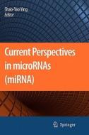 Current Perspectives in microRNAs (miRNA) edito da Springer Netherlands