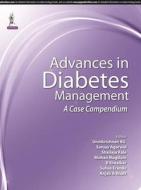 Advances in Diabetes Management di Unnikrishnan Ag edito da Jaypee Brothers Medical Publishers Pvt Ltd