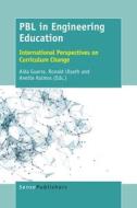 Pbl in Engineering Education: International Perspectives on Curriculum Change edito da SENSE PUBL