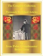 Grandmaster Brian Gray di Brian Gray edito da Independently Published