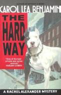 Hard Way The di BENJAMIN  C edito da Harpercollins World