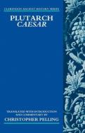 Plutarch Caesar di Christopher (Regius Professor of Greek Pelling edito da Oxford University Press