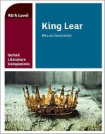 Oxford Literature Companions: King Lear di Carmel Waldron edito da OUP Oxford