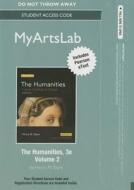 New Myartslab with Pearson Etext -- Standalone Access Card -- For the Humanities: Culture, Continuity and Change, Volume II di Henry M. Sayre edito da Pearson