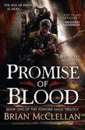 Promise of Blood di Brian McClellan edito da ORBIT