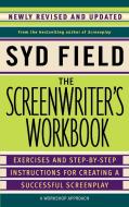 The Screenwriter's Workbook di Syd Field edito da Dell Books