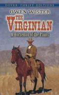 The Virginian di Owen Wister edito da Dover Publications Inc.