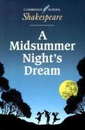 A Midsummer Night's Dream di William Shakespeare edito da Cambridge University Press