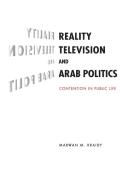 Reality Television and Arab Politics di Marwan M. Kraidy edito da Cambridge University Press