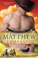 Matthew di Emma Lang edito da Kensington Publishing