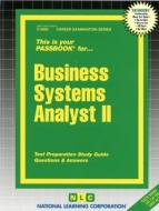 Business Systems Analyst II: Passbooks Study Guide di National Learning Corporation edito da PASSBOOKS