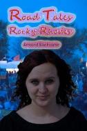 Road Tales: Rocky Rhodes di Armond Blackwater edito da Cafe Be at Publishing
