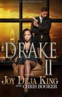 Drake Part 2 di Joy Deja King edito da King Productions
