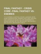 Final Fantasy - Crisis Core -final Fanta di Source Wikia edito da Books LLC, Wiki Series