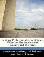 Banking Problems edito da Bibliogov