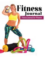 Fitness Journal di Peter James edito da Blurb