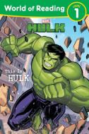 World of Reading: This Is Hulk di Marvel Press Book Group edito da MARVEL COMICS GROUP