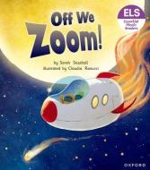 Essential Letters And Sounds: Essential Phonic Readers: Oxford Reading Level 3: Off We Zoom! di Snashall edito da Oxford University Press