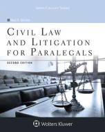 Civil Law and Litigation for Paralegals di Neal R. Bevans edito da ASPEN PUBL