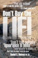 Don't Buy the Lie! di Daniel S. Holmes edito da GUARDIAN BOOKS