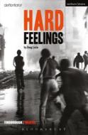 Hard Feelings di Doug Lucie edito da Bloomsbury Publishing PLC