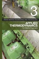 Reeds Vol 3: Applied Thermodynamics for Marine Engineers di William Embleton, Leslie Jackson, Paul Anthony Russell edito da Bloomsbury Publishing PLC