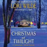 Christmas at Twilight di Lori Wilde edito da Blackstone Audiobooks