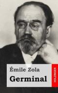 Germinal di Emile Zola edito da Createspace