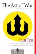 The Art Of War di Sun Tzu, Tzu Sun edito da Shambhala Publications Inc