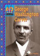 George Washington Carver di Jill C. Wheeler edito da ABDO & Daughters