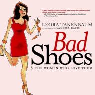 Bad Shoes di Leora Tanenbaum edito da Seven Stories Press