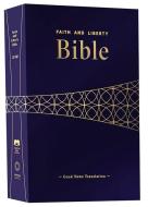 Faith and Liberty Bible (Gnt) di American Bible Society edito da AMER BIBLE SOC