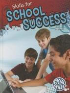 Skills for School Success di Meg Greve edito da Rourke Educational Media