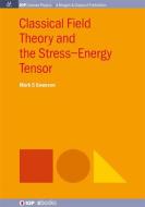 CLASSICAL FIELD THEORY AND THE STRESS-EN di SWANSON edito da EUROSPAN