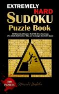 Extremely Hard Sudoku Puzzle Book di Masaki Hoshiko edito da Bluesource And Friends